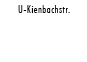 U-Bahn Kienbachstraße